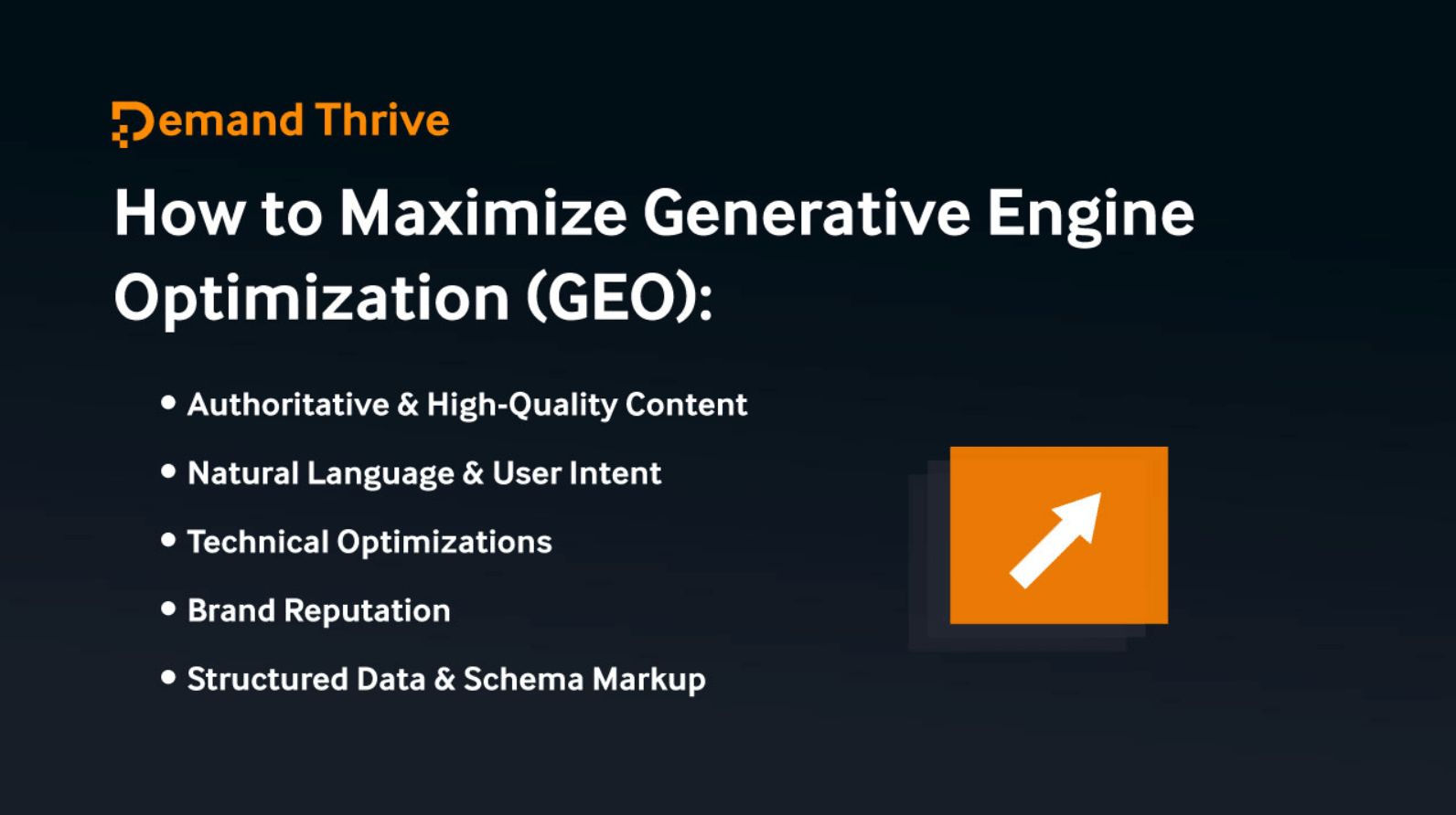 How to maximize Generative Engine Optimization: authoritative content, natural language, technical optimizations, brand reputation, and structured data